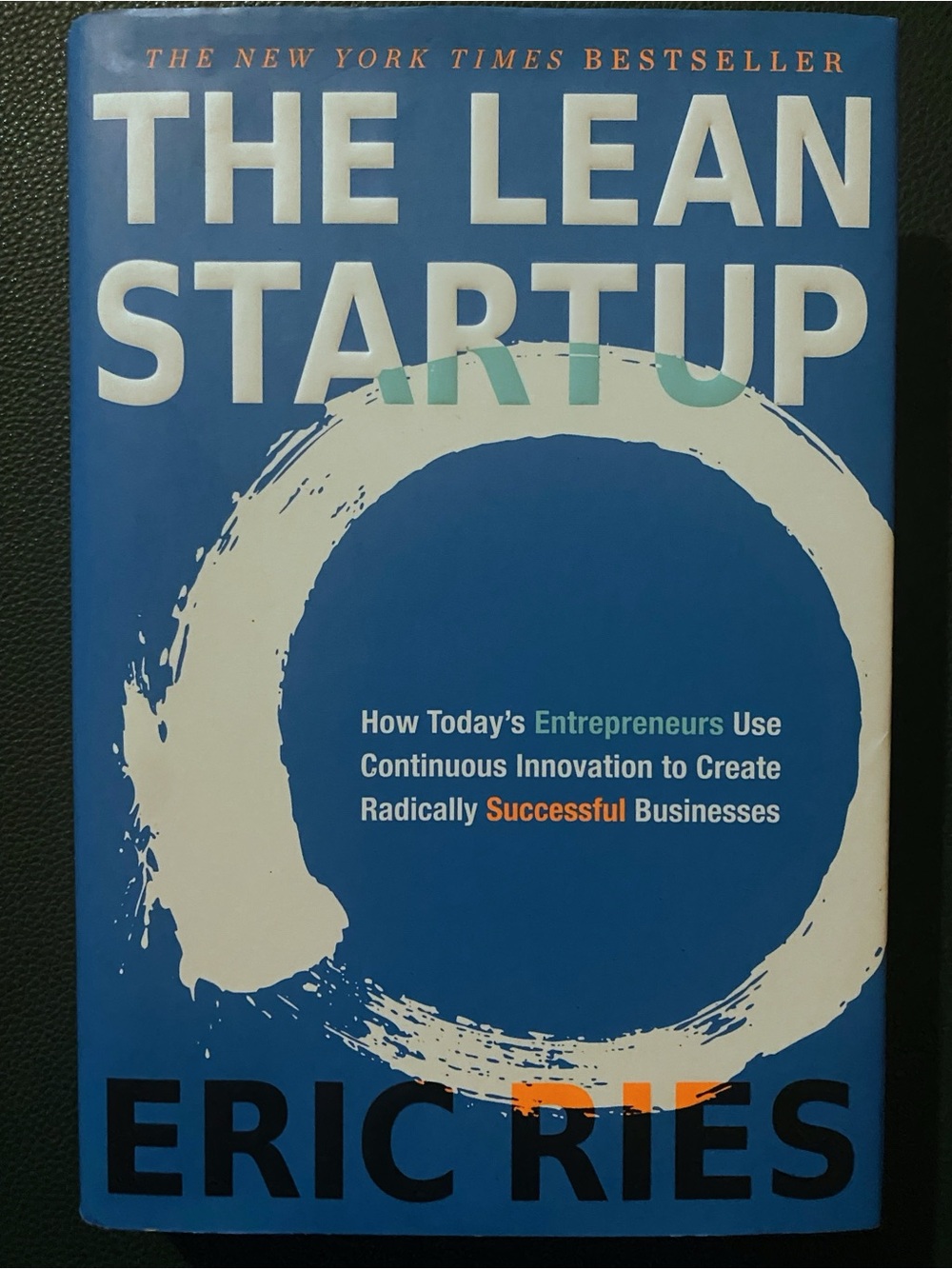 The Lean Startup by Eric Ries
